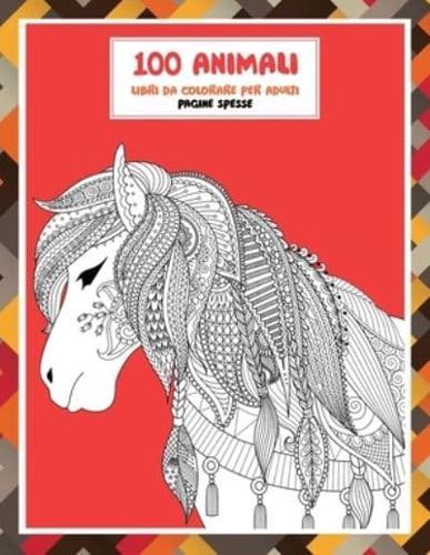 Libri Da Colorare Per Adulti - Pagine Spesse - 100 Animali
