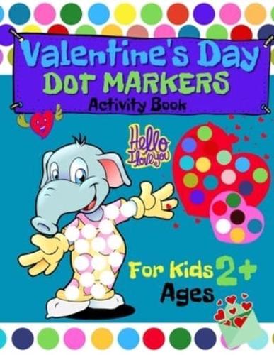 Valentine's Day Dot Markers Activity Book for Kids Ages 2+