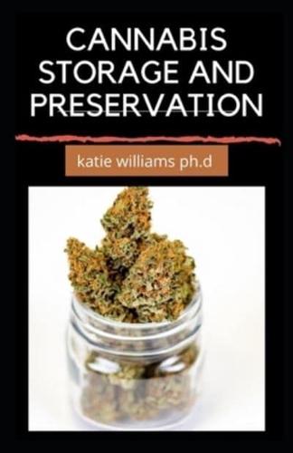 Cannabis Storage and Preservation