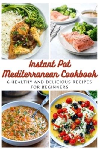 Instant Pot Mediterranean Cookbook