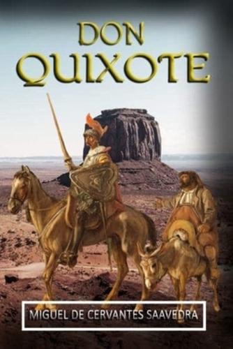 Don Quixote by Miguel De Cervantes Saavedra