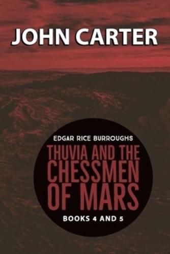 John Carter Thuvia and the Chessmen of Mars