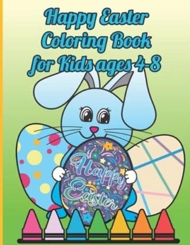 Happy Easter Coloring Book for Kids Ages 4-8