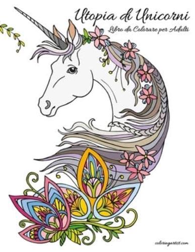 Utopia di Unicorni Libro da Colorare per Adulti