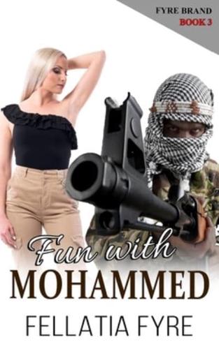 Fun with Mohammed: The Outrageous Romance Parody!