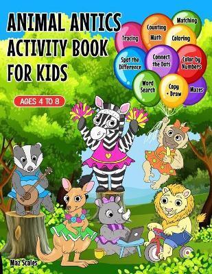 Animal Antics Activity Book For Kids