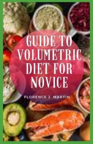 Guide to Volumetric Diet for Novice