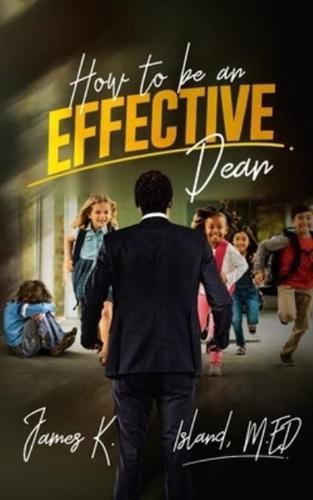 How To Become An Effective Dean