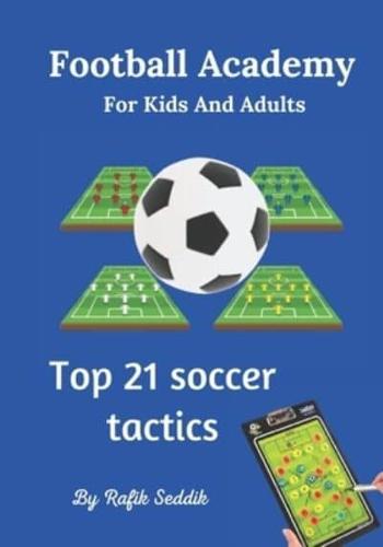 Football Academy For Kids And Adults