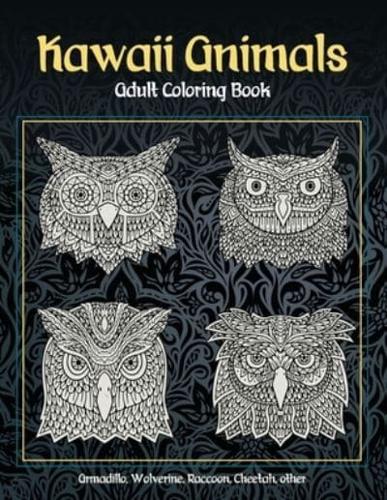 Kawaii Animals - Adult Coloring Book - Armadillo, Wolverine, Raccoon, Cheetah, Other