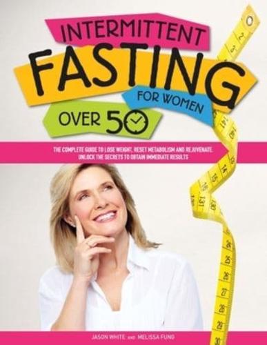 Intermittent Fasting For Women Over 50