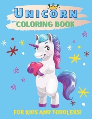 Unicorn Coloring Book For Kids And Toddlers!