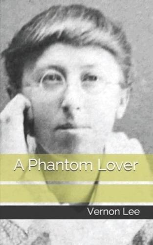 A Phantom Lover