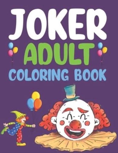 Joker Adult Coloring Book