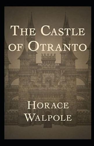 The Castle of Otranto Annotated