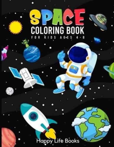 Space Coloring Book For Kids Ages 4-8