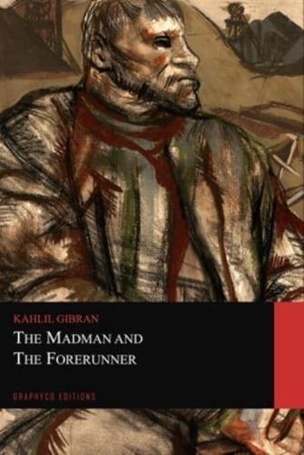 The Madman and The Forerunner (Graphyco Editions)