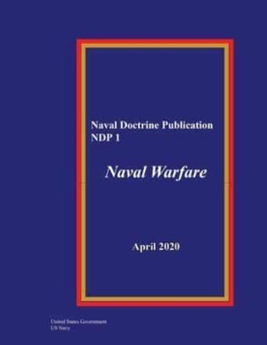 Naval Doctrine Publication NDP 1 Naval Warfare April 2020