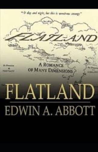 "Flatland A Romance of Many Dimensions Illustrated