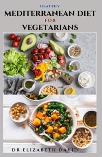 Healthy Mediterranean Diet for Vegetarians