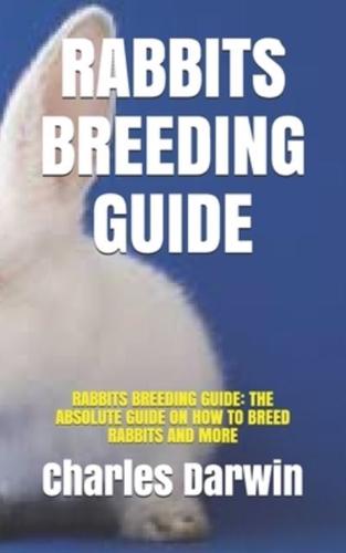 Rabbits Breeding Guide