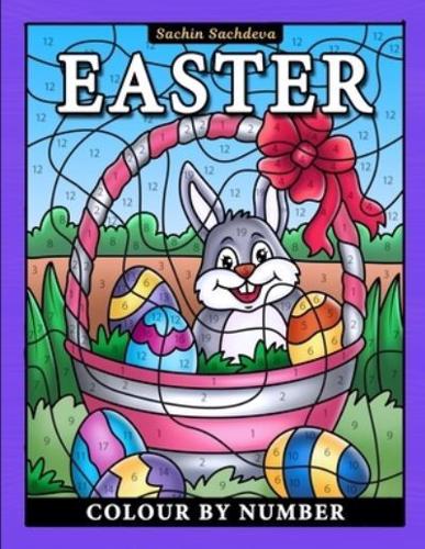 Easter Colour by Number: Coloring Book for Kids ages 4-8