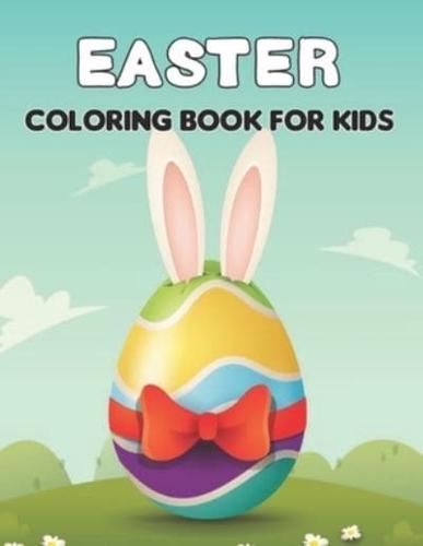 Easter Coloring Book for Kids: A Fantastic Collection Of Easter Coloring Pages - Exclusive Coloring For All Kids And Teens.Vol-1