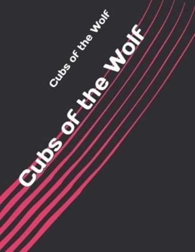 Cubs of the Wolf