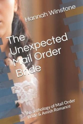 The Unexpected Mail Order Bride