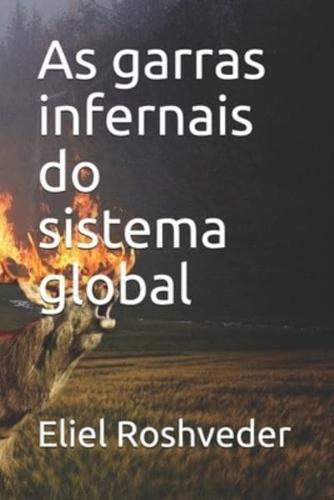 As Garras Infernais Do Sistema Global