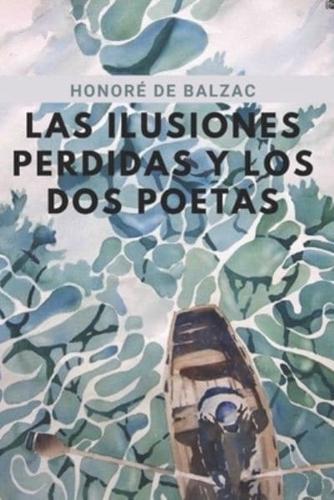 Las Ilusiones Perdidas Y Los Dos Poetas