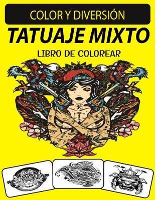 Tatuaje Mixto Libro De Colorear
