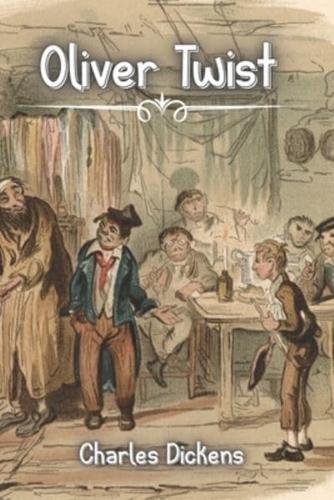 Oliver Twist: Or The Parish Boy's Progress