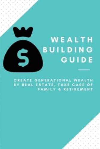 Wealth Building Guide