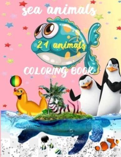 Sea Animals Coloring Book -24 animals : mermaid -Jellyfish-Penguin-Sharks-Otter-Lobster-Walrus-Tuna...