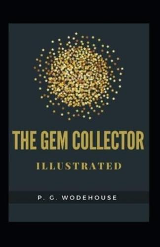 The Gem Collector Illustrated