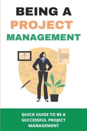 Being A Project Management