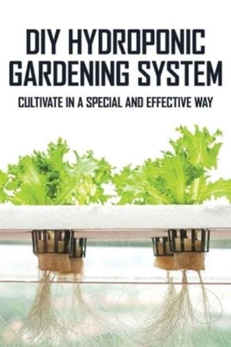DIY Hydroponic Gardening System