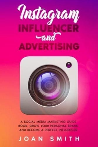 Instagram Influencer and Advertising