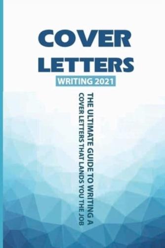 Cover Letters Writing 2021