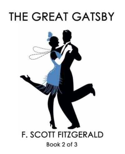 The Great Gatsby (Book 2 of 3)