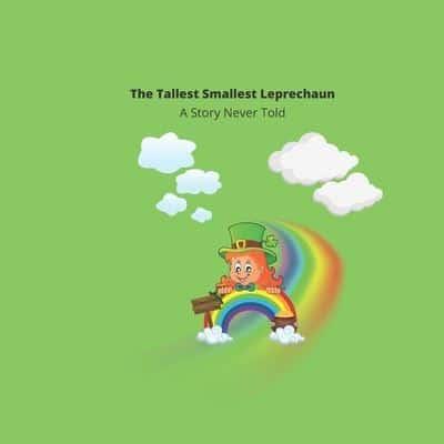 The Tallest Smallest Leprechaun