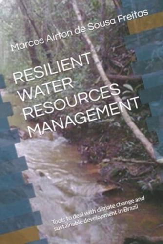 Resilient Water Resources Management