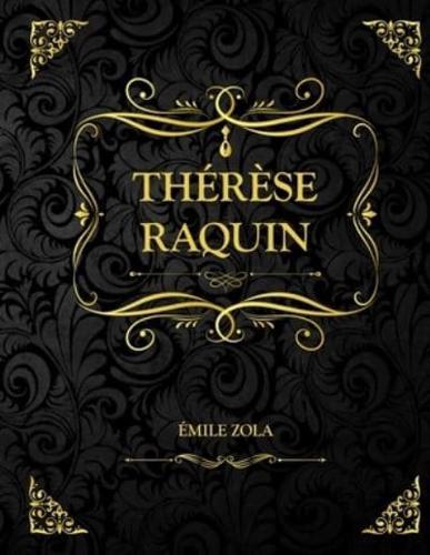 Thérèse Raquin: Émile Zola