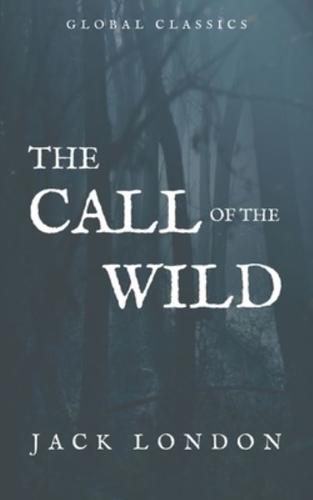 The Call of The Wild (Global Classics)