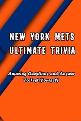 New York Mets Ultimate Trivia