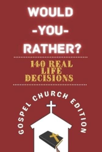 Would You Rather Gospel Church Edition