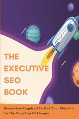 The Executive SEO Book