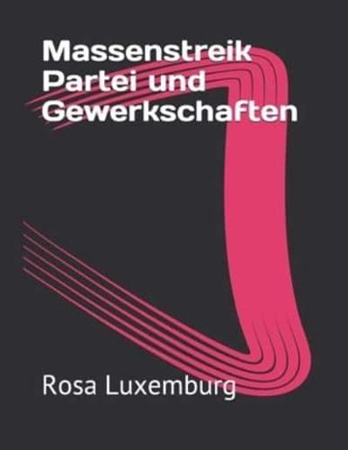 Massenstreik Partei Und Gewerkschaften