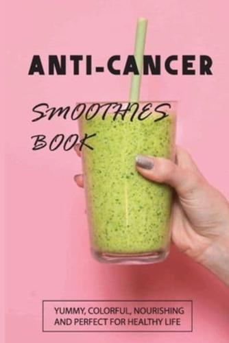 Anti-Cancer Smoothies Book
